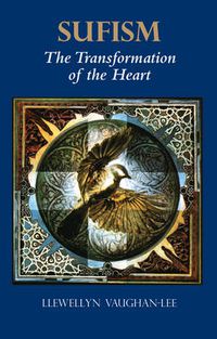 Cover image for Sufism, the Transformation of the Heart: The Transformation of the Heart