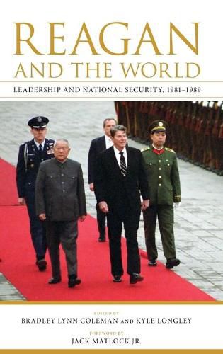 Reagan and the World: Leadership and National Security, 1981--1989