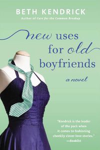 Cover image for New Uses for Old Boyfriends
