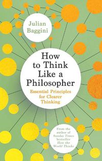 Cover image for How to Think Like a Philosopher