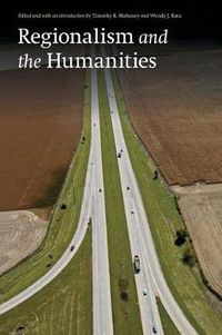 Cover image for Regionalism and the Humanities