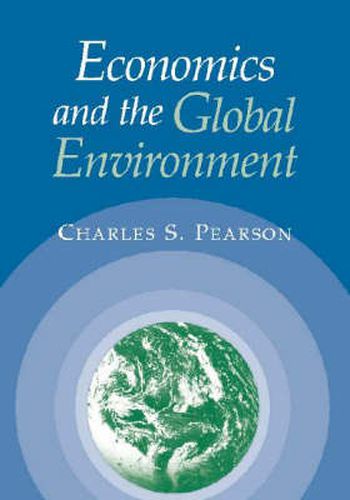 Cover image for Economics and the Global Environment