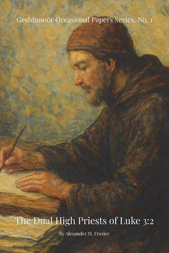 Cover image for The Dual High Priests of Luke 3