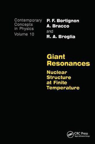 Cover image for Giant Resonances: Nuclear Structure at Finite Temperature