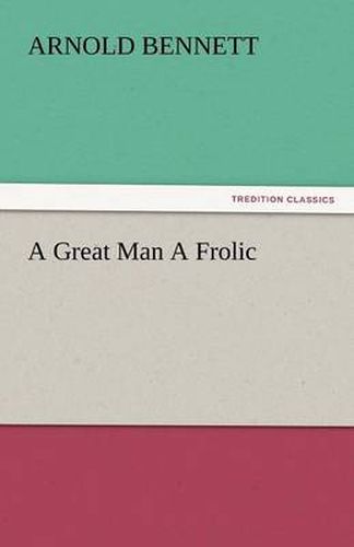 Cover image for A Great Man a Frolic