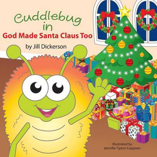 Cover image for Cuddlebug in God Made Santa Claus Too