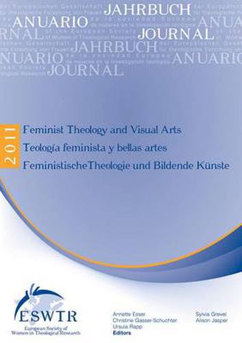 Cover image for Feminist Theology and Visual Arts - Teologia Feminista Y Bellas Artes - Feministische Theologie Und Bildende Kunste