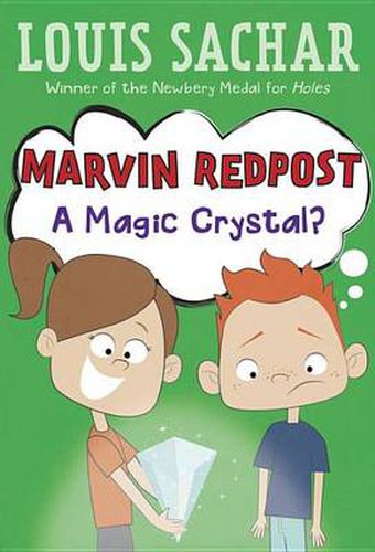 Marvin Redpost #8: A Magic Crystal?