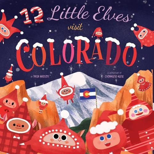 12 Little Elves Visit Colorado