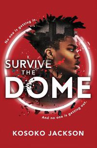 Cover image for Survive the Dome