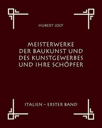 Cover image for Meisterwerke der Baukunst und des Kunstgewerbes und ihre Schoepfer