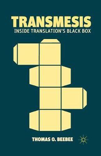 Cover image for Transmesis: Inside Translation's Black Box