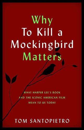 Cover image for Why To Kill a Mockingbird Matters