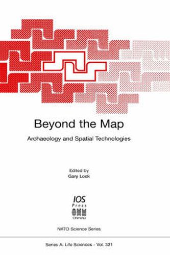 Cover image for Beyond the Map: Archaeology and Spatial Technologies