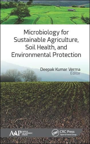 Cover image for Microbiology for Sustainable Agriculture, Soil Health, and Environmental Protection