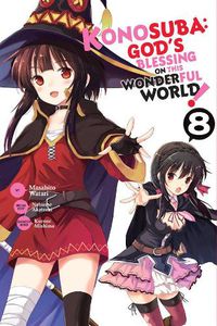 Cover image for Konosuba: God's Blessing on This Wonderful World!, Vol. 8