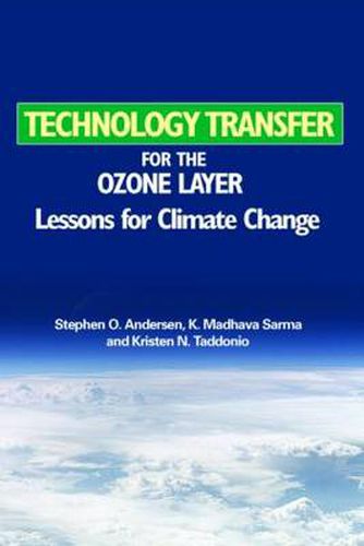 Cover image for Technology Transfer for the Ozone Layer: Lessons for Climate Change