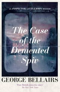 Cover image for The Case of the Demented Spiv