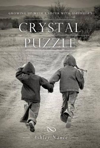 Cover image for Crystal Puzzle: Growing Up with a Sister with Asperger's