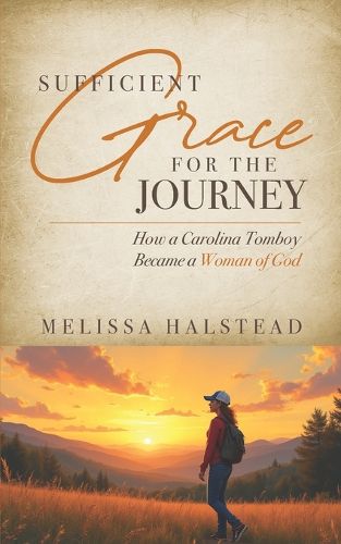 Cover image for Sufficient Grace for the Journey
