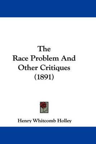 Cover image for The Race Problem and Other Critiques (1891)