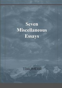 Cover image for Seven Miscellaneous Essays