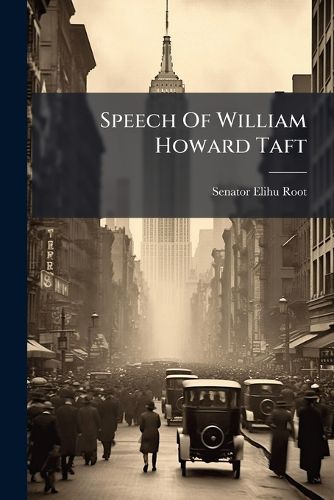 Cover image for Speech Of William Howard Taft
