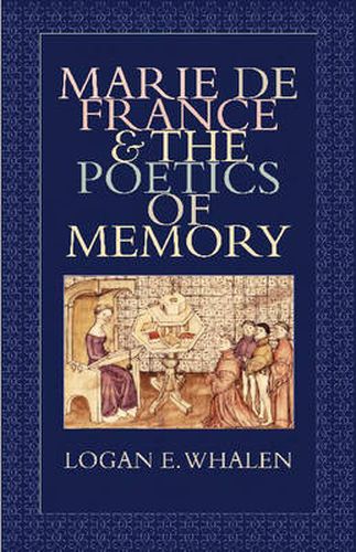 Cover image for Marie de France and the Poetics of Memory