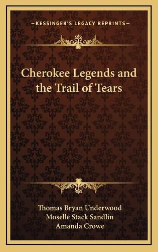 Cherokee Legends and the Trail of Tears