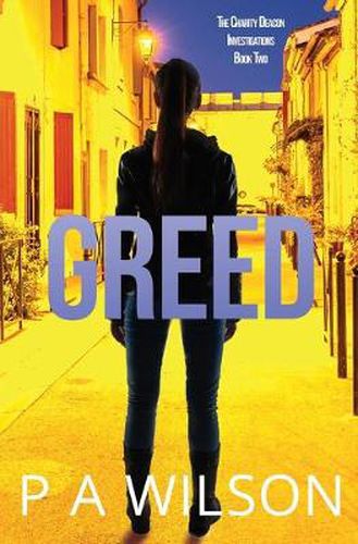 Cover image for Greed: Book 2 of the Charity Deacon Investigations