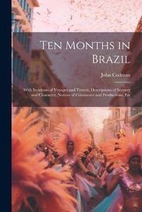 Cover image for Ten Months in Brazil