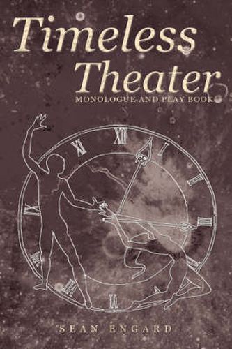 Cover image for Timeless Theater: Monologue and Play Book