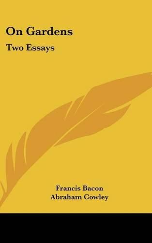 Cover image for On Gardens: Two Essays