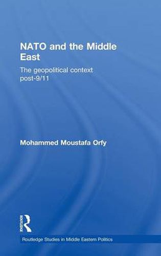 Cover image for NATO and the Middle East: The Geopolitical Context Post-9/11