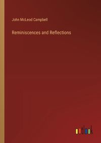 Cover image for Reminiscences and Reflections