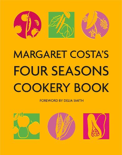 Cover image for Margaret Costa's Four Seasons Cookery Book