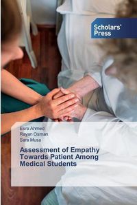 Cover image for Assessment of Empathy Towards Patient Among Medical Students