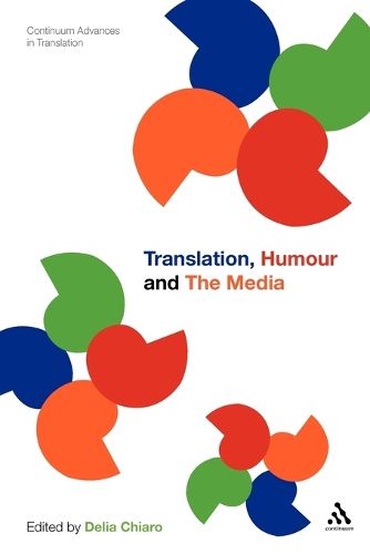 Cover image for Translation, Humour and the Media: Translation and Humour Volume 2