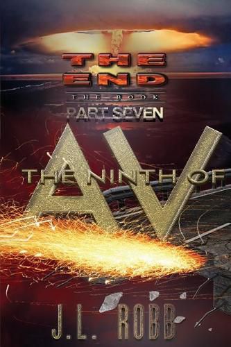 Cover image for The End: The Book: Part Seven: The Ninth of AV