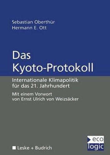 Cover image for Das Kyoto-Protokoll: Internationale Klimapolitik Fur Das 21. Jahrhundert