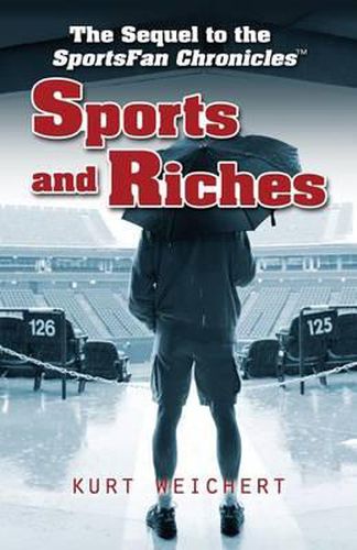 Cover image for Sports and Riches: The Sequel to Sportsfan Chronicles