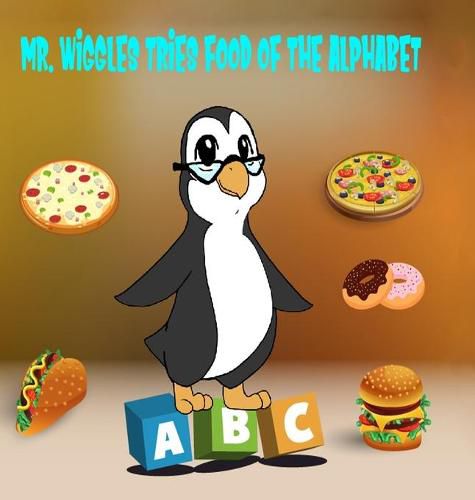 Cover image for Mr. Wiggles tries food of the alphabet