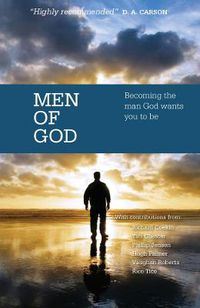 Cover image for Men of God: Becoming the man God wants you to be