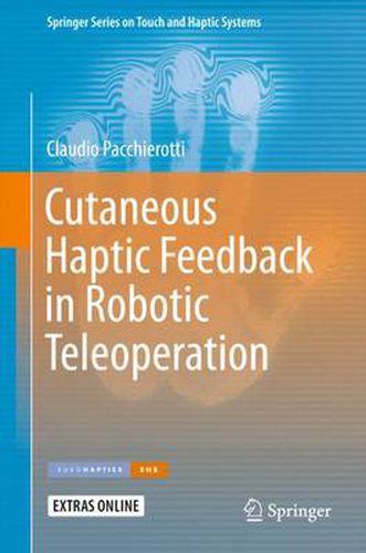 Cover image for Cutaneous Haptic Feedback in Robotic Teleoperation