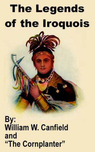 Cover image for The Legends of the Iroquois