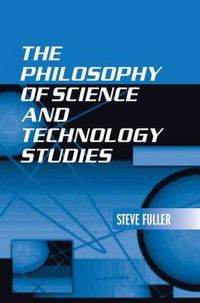 Cover image for The Philosophy of Science and Technology Studies