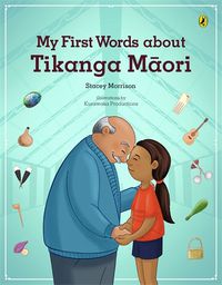 Cover image for My First Words About Tikanga Maori