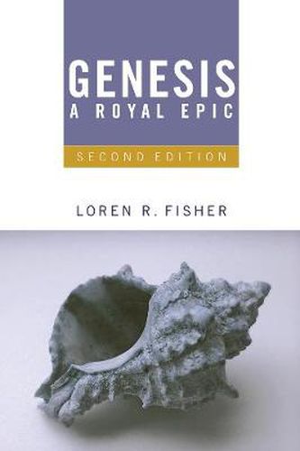 Genesis, a Royal Epic: Introduction, Translation, and Notes, 2nd Edition