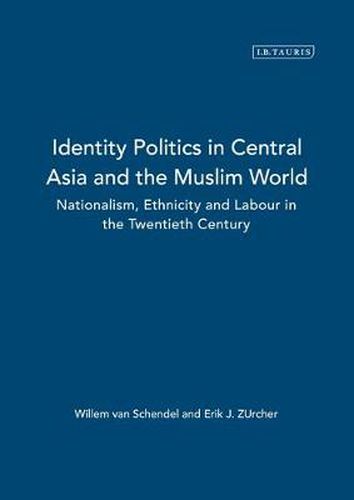 Cover image for Identity, Politics in Central Asia and the Muslim World