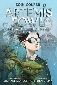 Cover image for Artemis Fowl: The Arctic Incident: The Graphic Novel